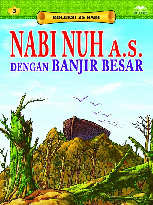 Title details for Nabi Nuh a.s. dengan Banjir Besar by Nor Azlin Japar - Available